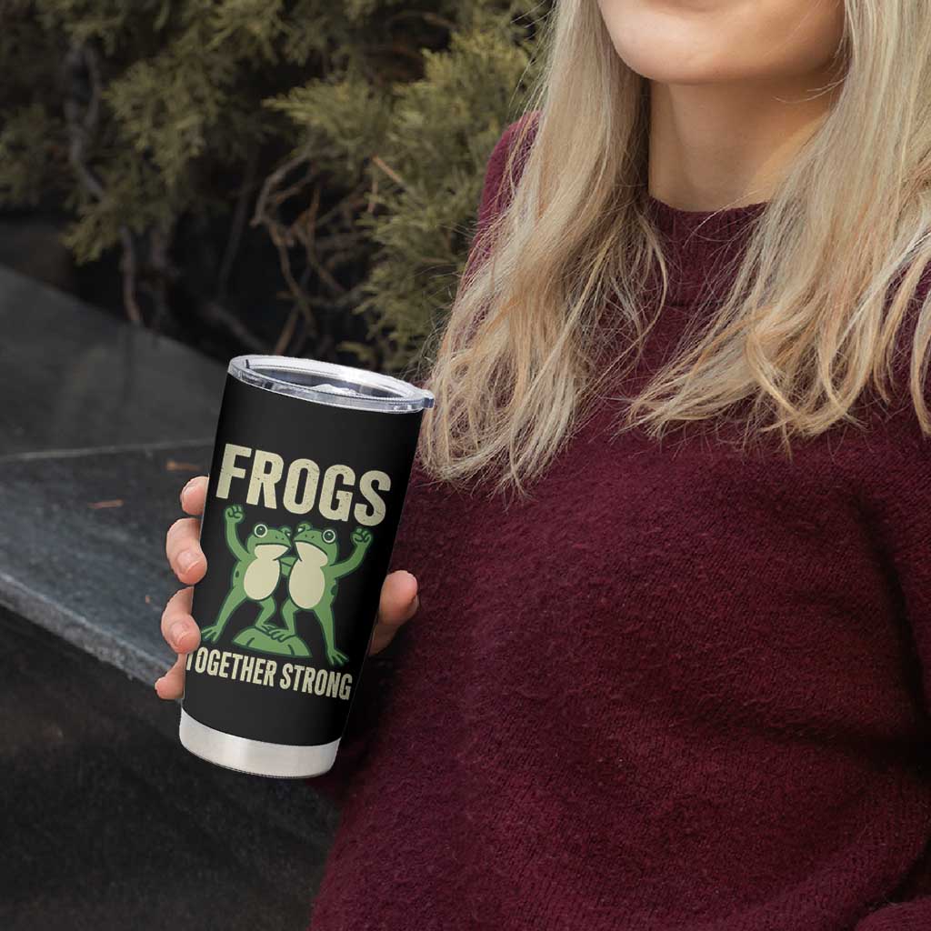 Frogs Together Strong Tumbler Cup Portland Frog Protest United We Ribbit - Wonder Print Shop