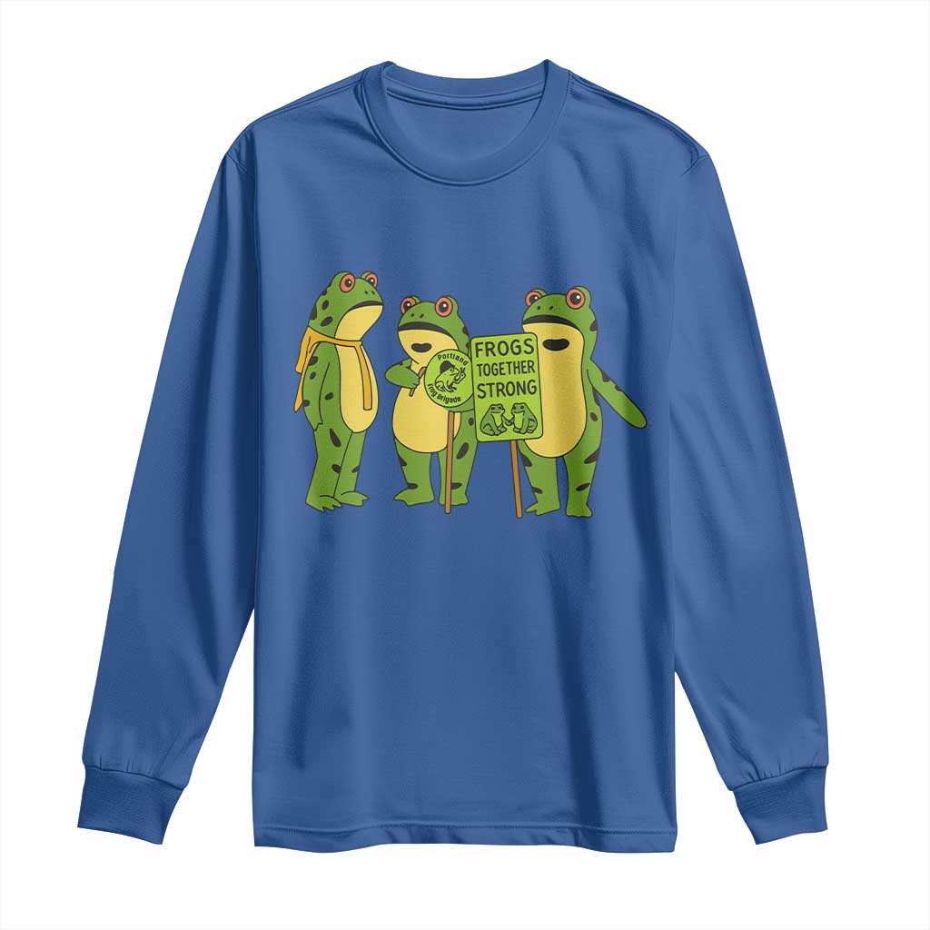 Frogs Together Strong Long Sleeve Shirt Portland Frog Resist Protest - Wonder Print Shop
