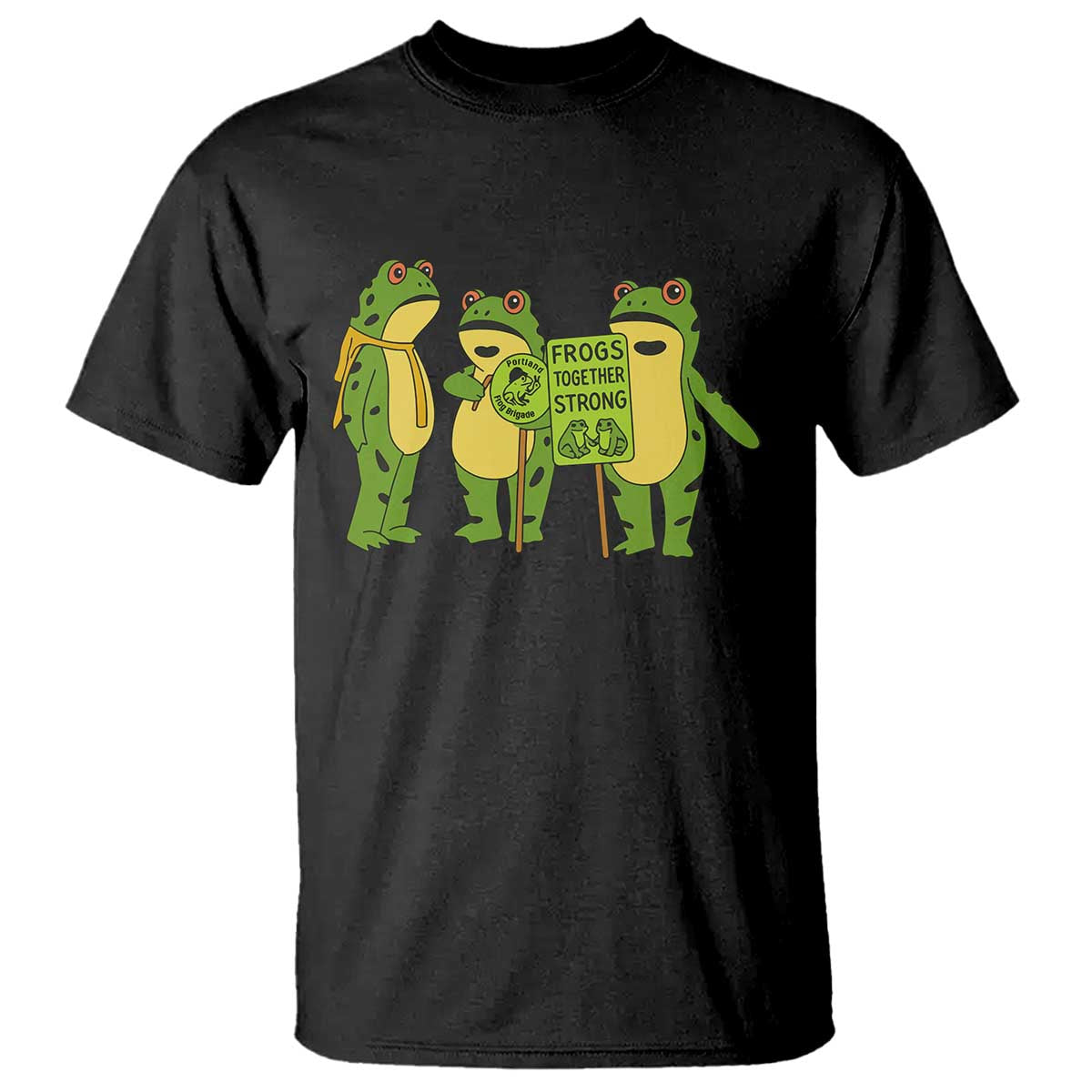 Frogs Together Strong T Shirt Portland Frog Resist Protest - Wonder Print Shop