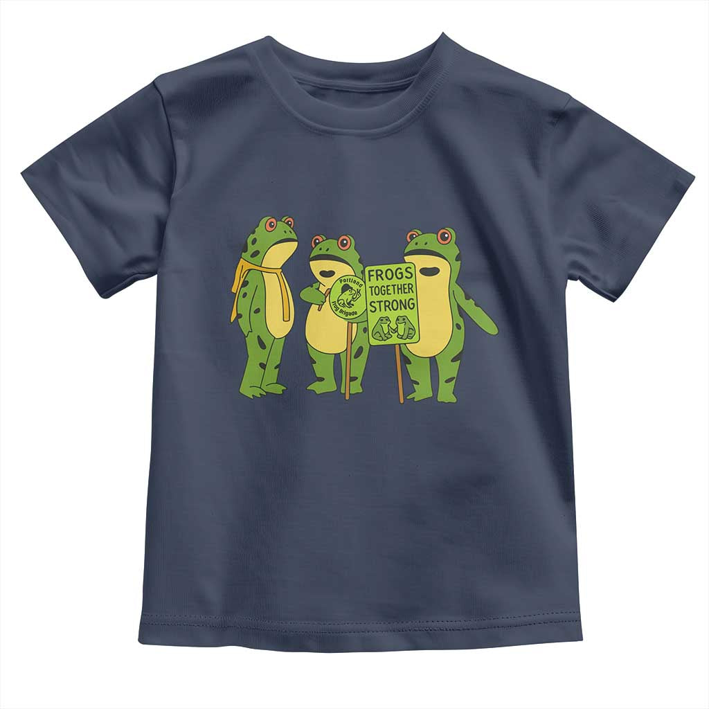 Frogs Together Strong Toddler T Shirt Portland Frog Resist Protest - Wonder Print Shop