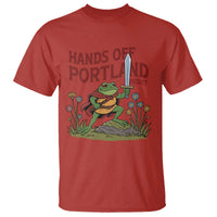 Hands Off Portland Sword Frog T Shirt Freedom Fighters Hero Resist - Wonder Print Shop