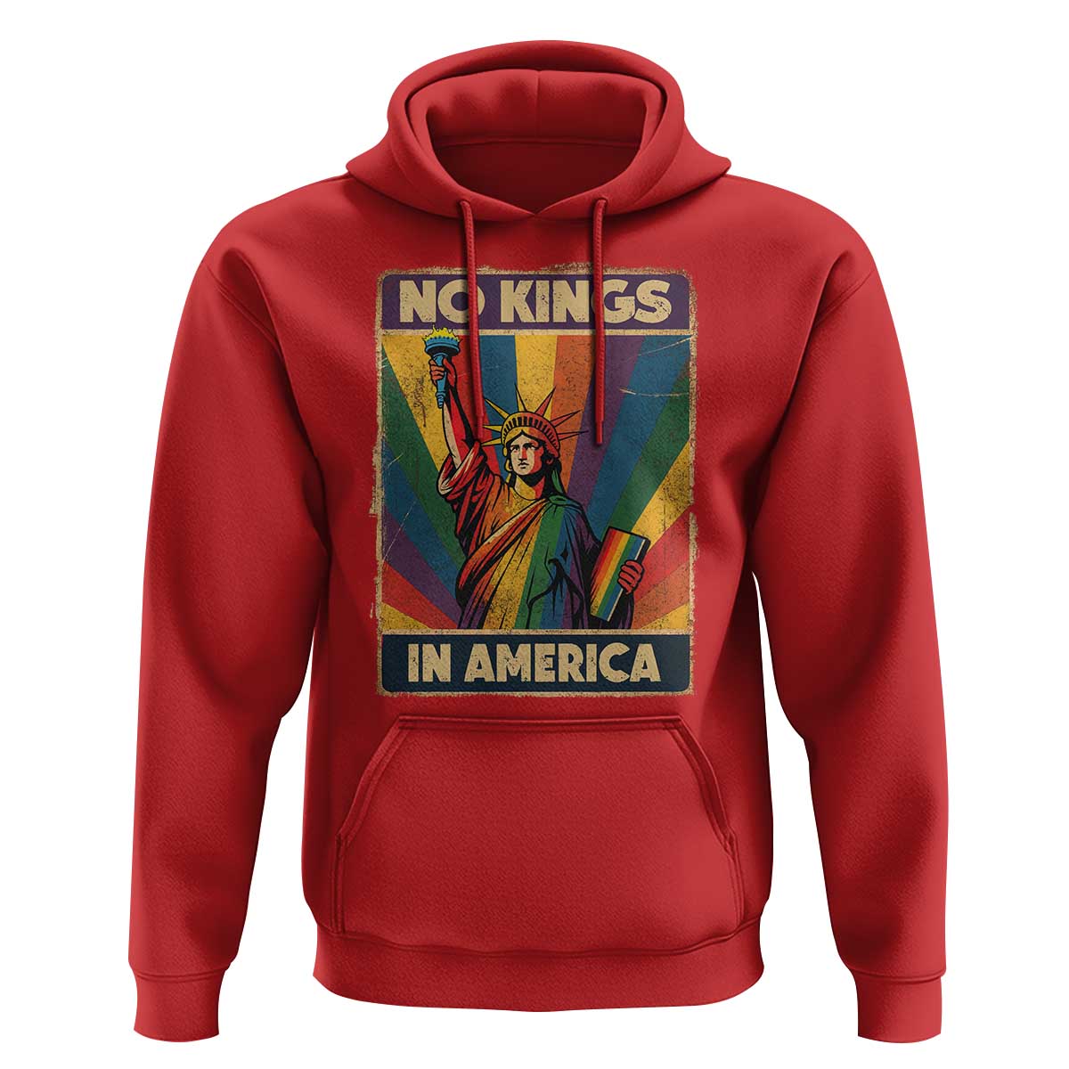 No Kings in America Pride Hoodie Rainbow Statue of Liberty Protest - Wonder Print Shop