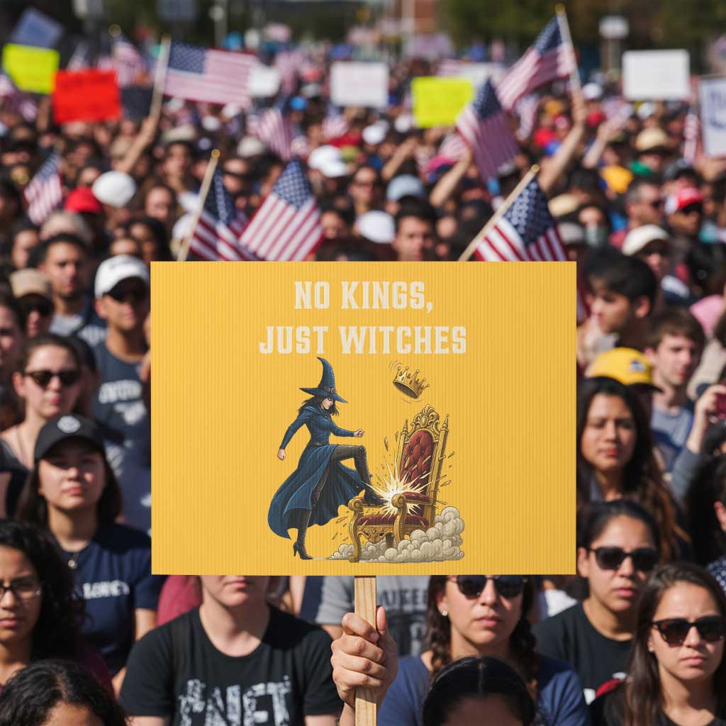 No Kings Just Witches Protest Sign Feminist Witch Kicking Throne Protest - Wonder Print Shop