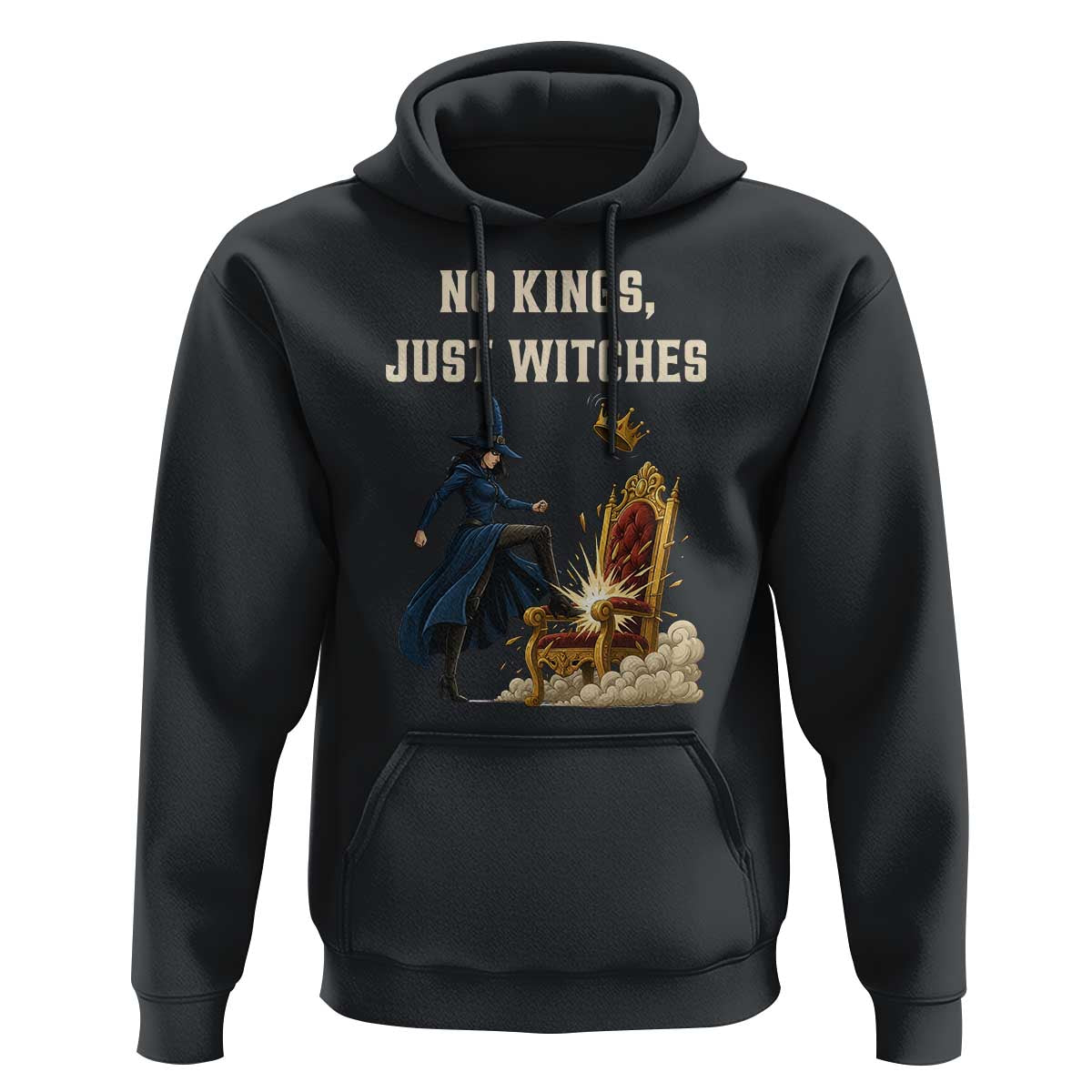 No Kings Just Witches Hoodie Feminist Witch Kicking Throne Protest - Wonder Print Shop