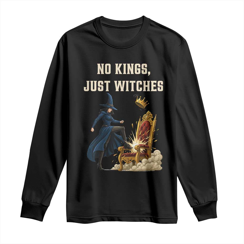 No Kings Just Witches Long Sleeve Shirt Feminist Witch Kicking Throne Protest - Wonder Print Shop