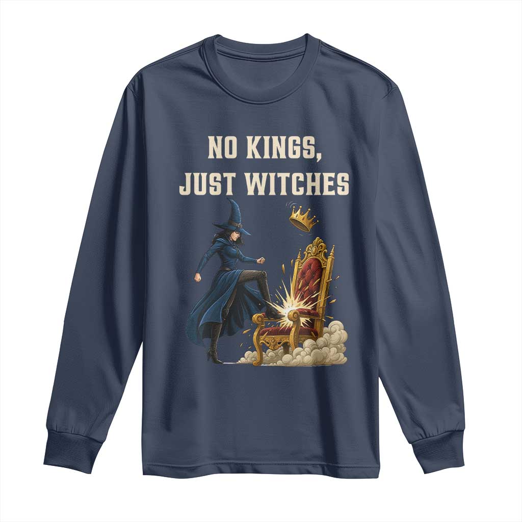No Kings Just Witches Long Sleeve Shirt Feminist Witch Kicking Throne Protest - Wonder Print Shop