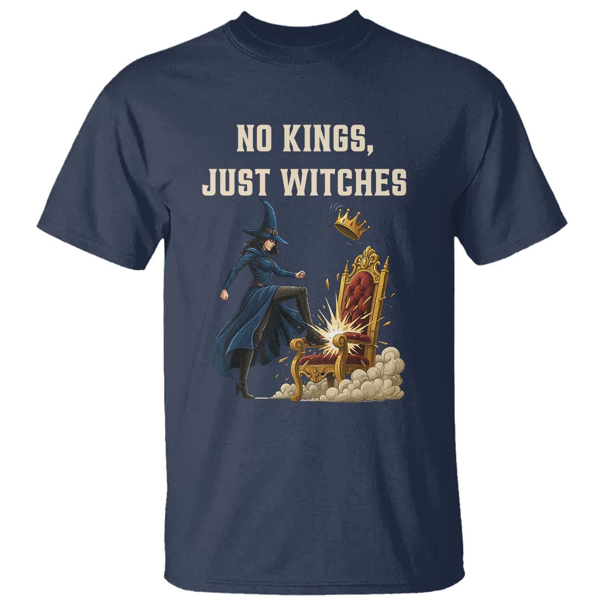 No Kings Just Witches T Shirt Feminist Witch Kicking Throne Protest - Wonder Print Shop