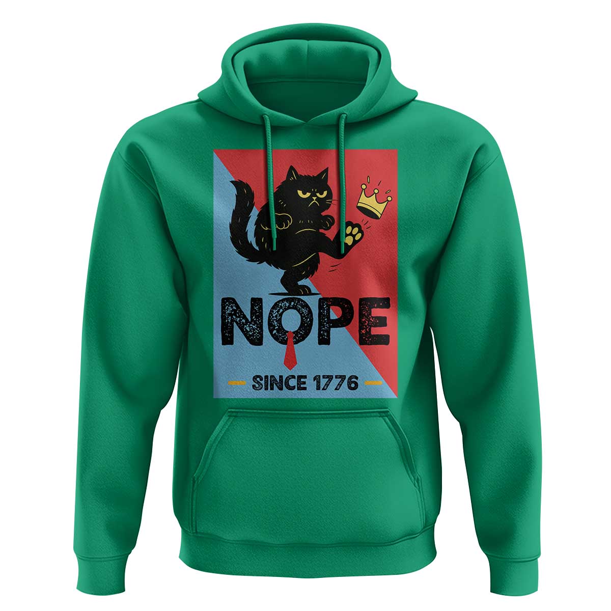 Nope Since 1776 Sarcastic Black Cat Hoodie Funny No Kings In America Patriotic Protest - Wonder Print Shop