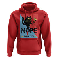Nope Since 1776 Sarcastic Black Cat Hoodie Funny No Kings In America Patriotic Protest - Wonder Print Shop