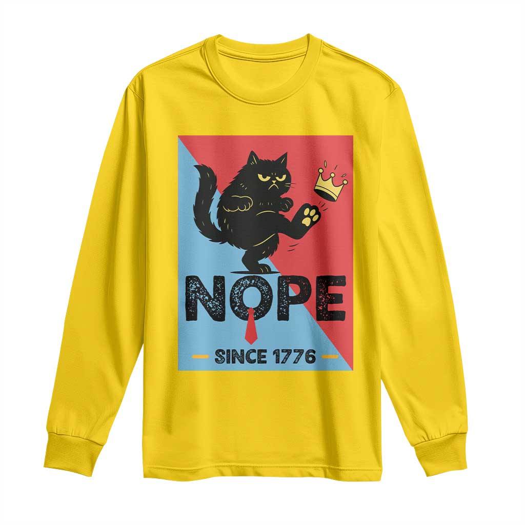 Nope Since 1776 Sarcastic Black Cat Long Sleeve Shirt Funny No Kings In America Patriotic Protest - Wonder Print Shop
