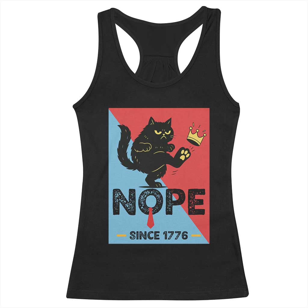 Nope Since 1776 Sarcastic Black Cat Racerback Tank Top Funny No Kings In America Patriotic Protest - Wonder Print Shop
