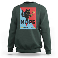 Nope Since 1776 Sarcastic Black Cat Sweatshirt Funny No Kings In America Patriotic Protest - Wonder Print Shop