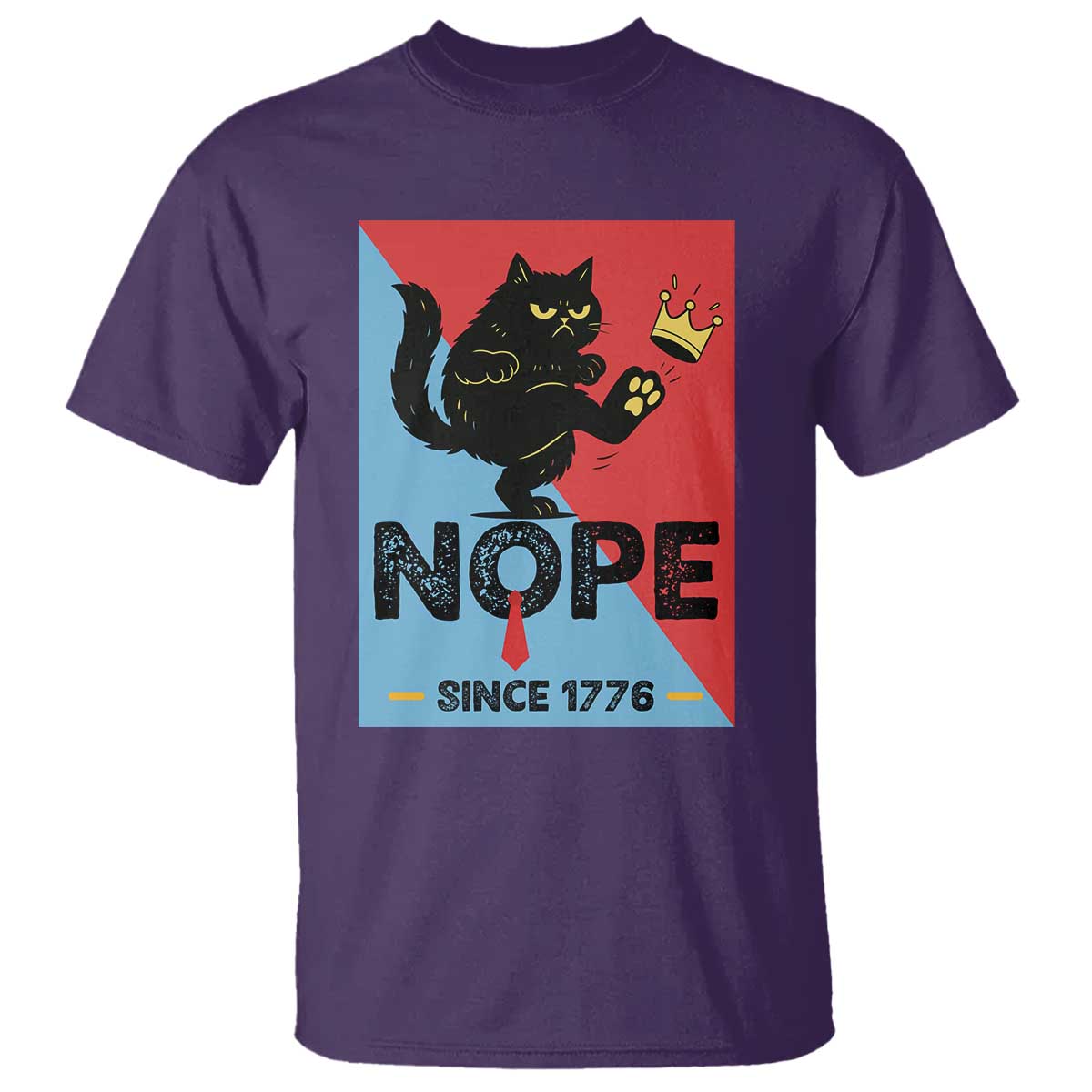 Nope Since 1776 Sarcastic Black Cat T Shirt Funny No Kings In America Patriotic Protest - Wonder Print Shop