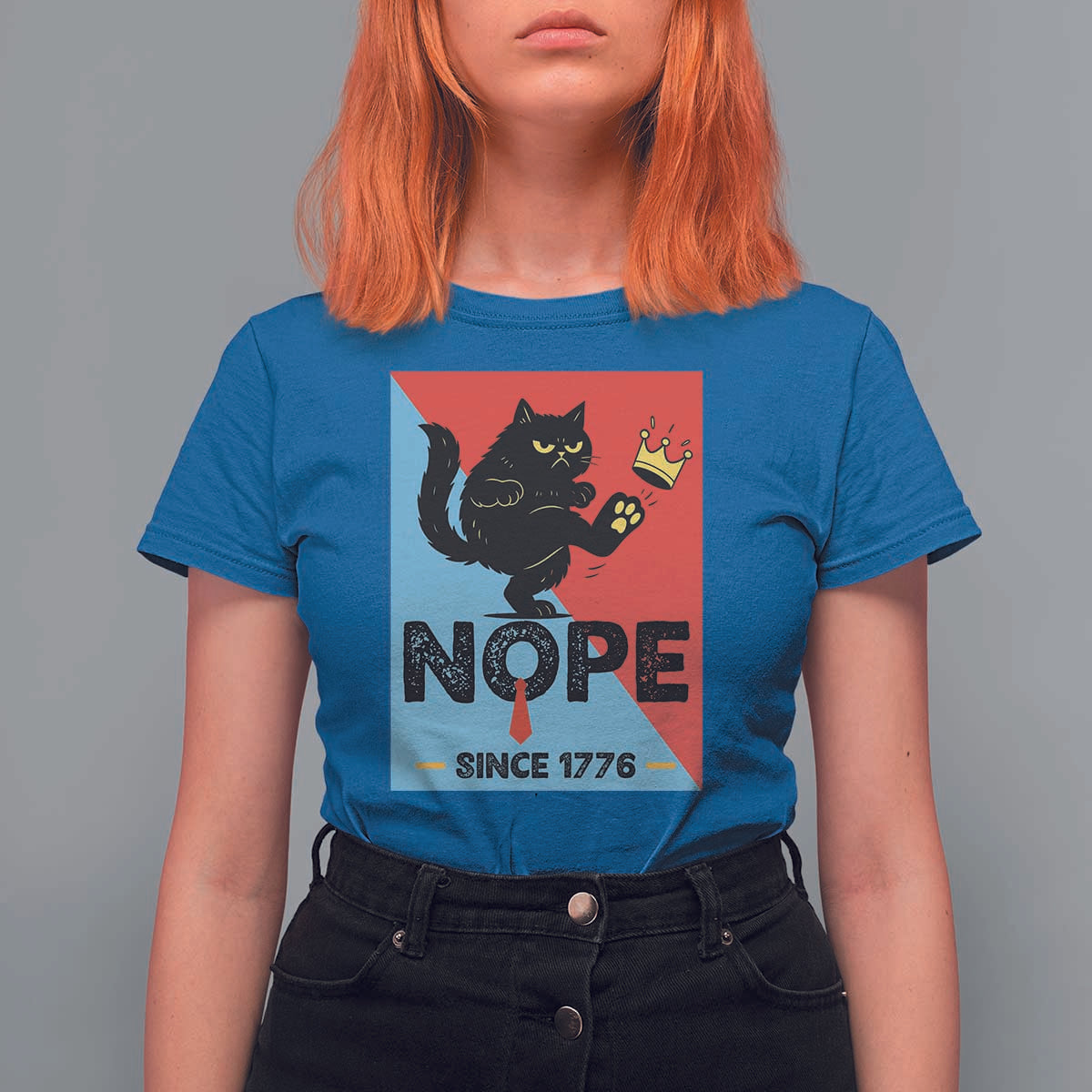 Nope Since 1776 Sarcastic Black Cat T Shirt For Women Funny No Kings In America Patriotic Protest - Wonder Print Shop