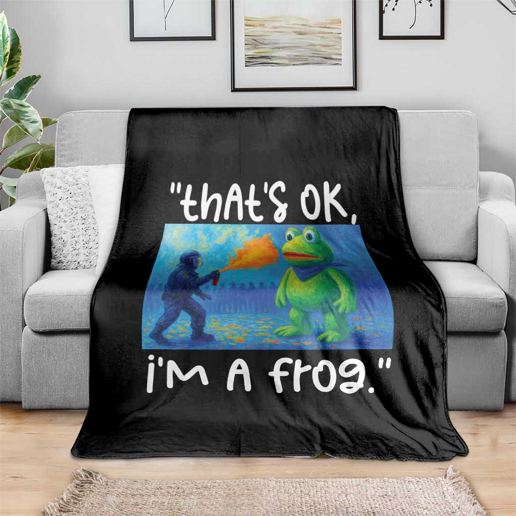 Funny Portland Frog Protest Throw Blanket Thats OK Im A Frog Pepper Spray - Wonder Print Shop