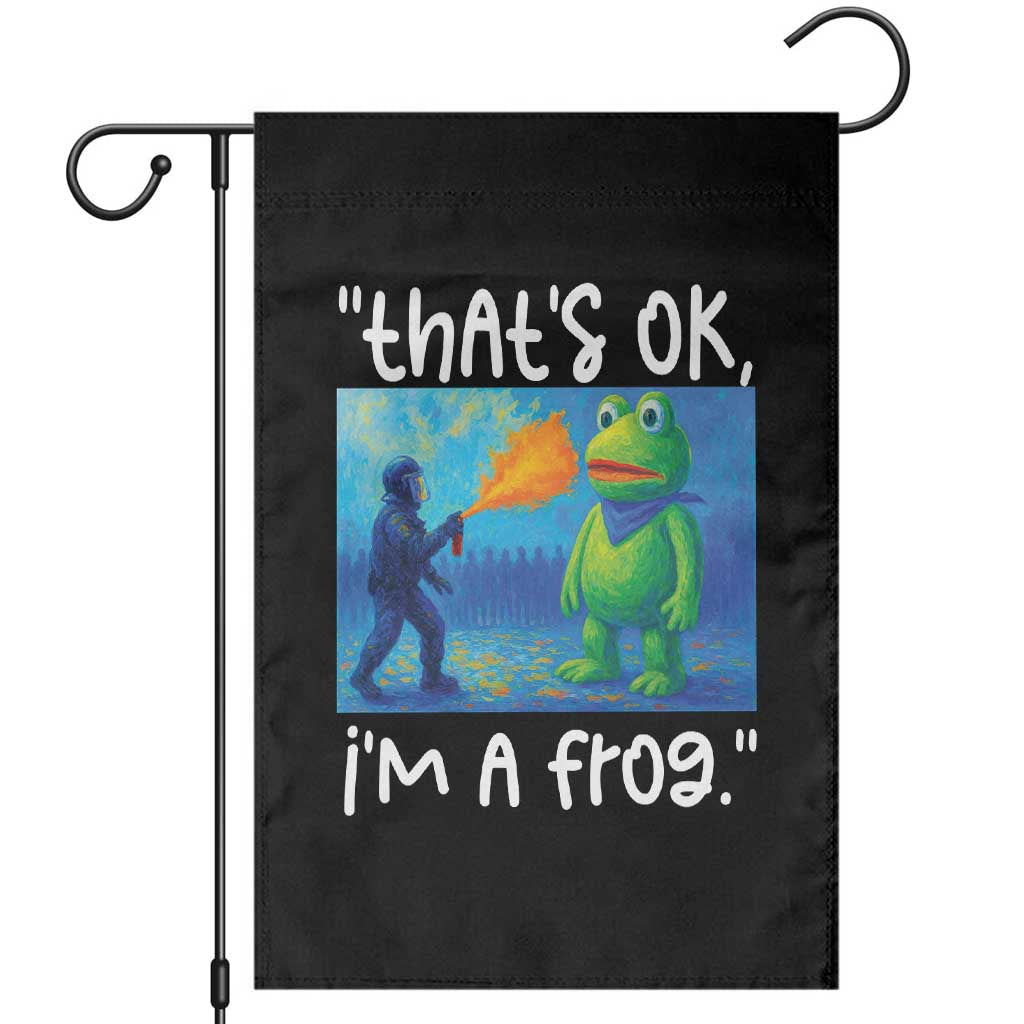Funny Portland Frog Protest Garden Flag Thats OK Im A Frog Pepper Spray - Wonder Print Shop
