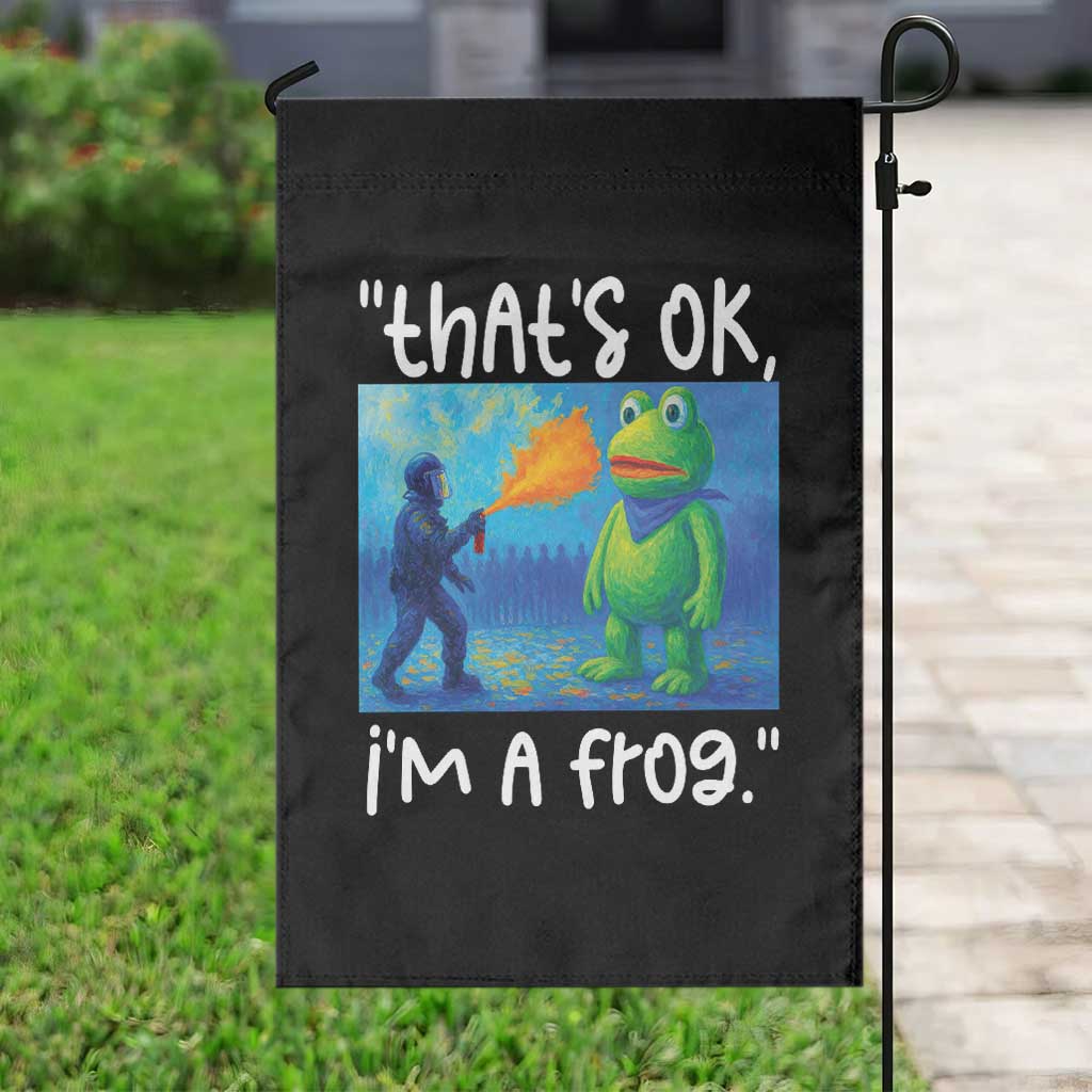 Funny Portland Frog Protest Garden Flag Thats OK Im A Frog Pepper Spray - Wonder Print Shop