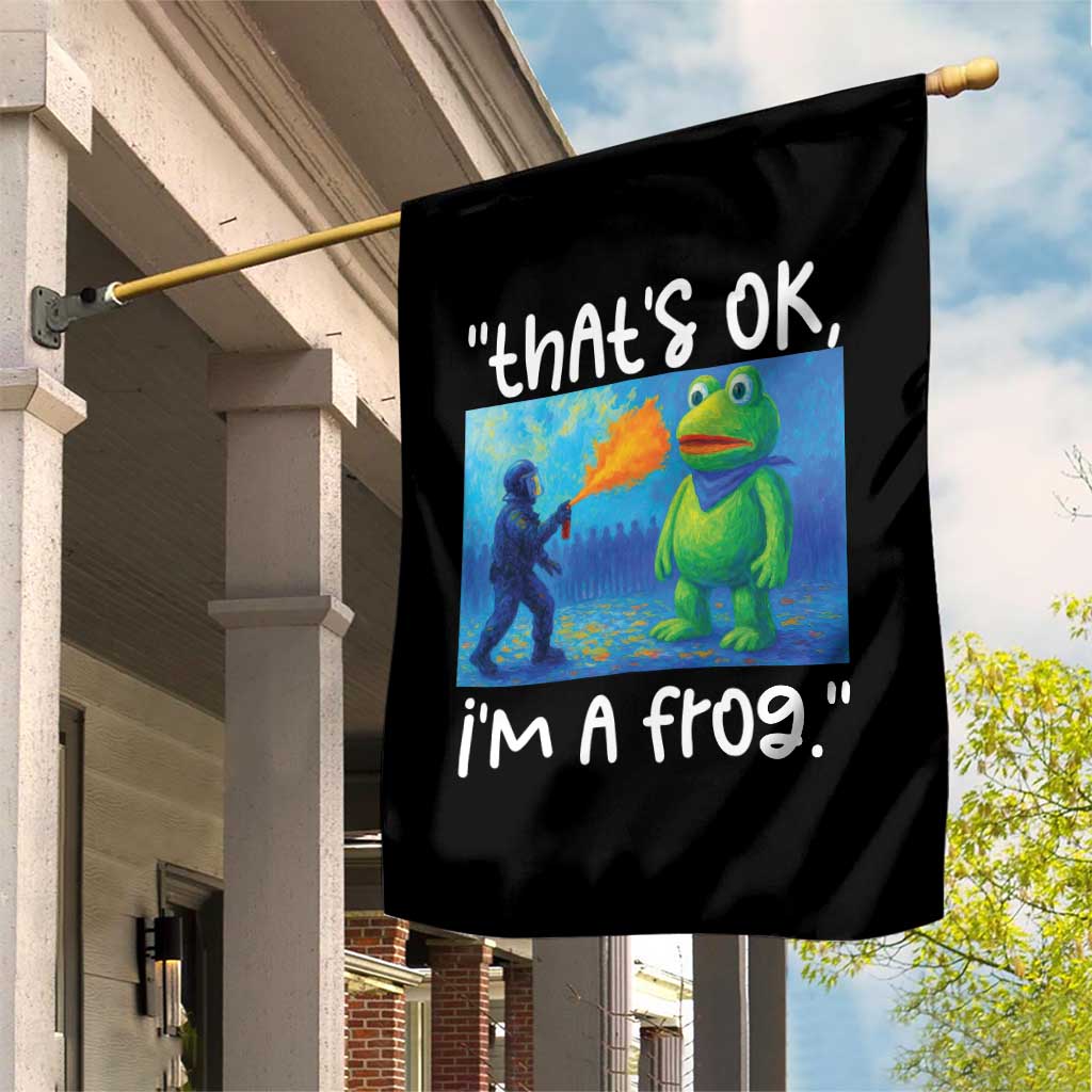 Funny Portland Frog Protest Garden Flag Thats OK Im A Frog Pepper Spray - Wonder Print Shop