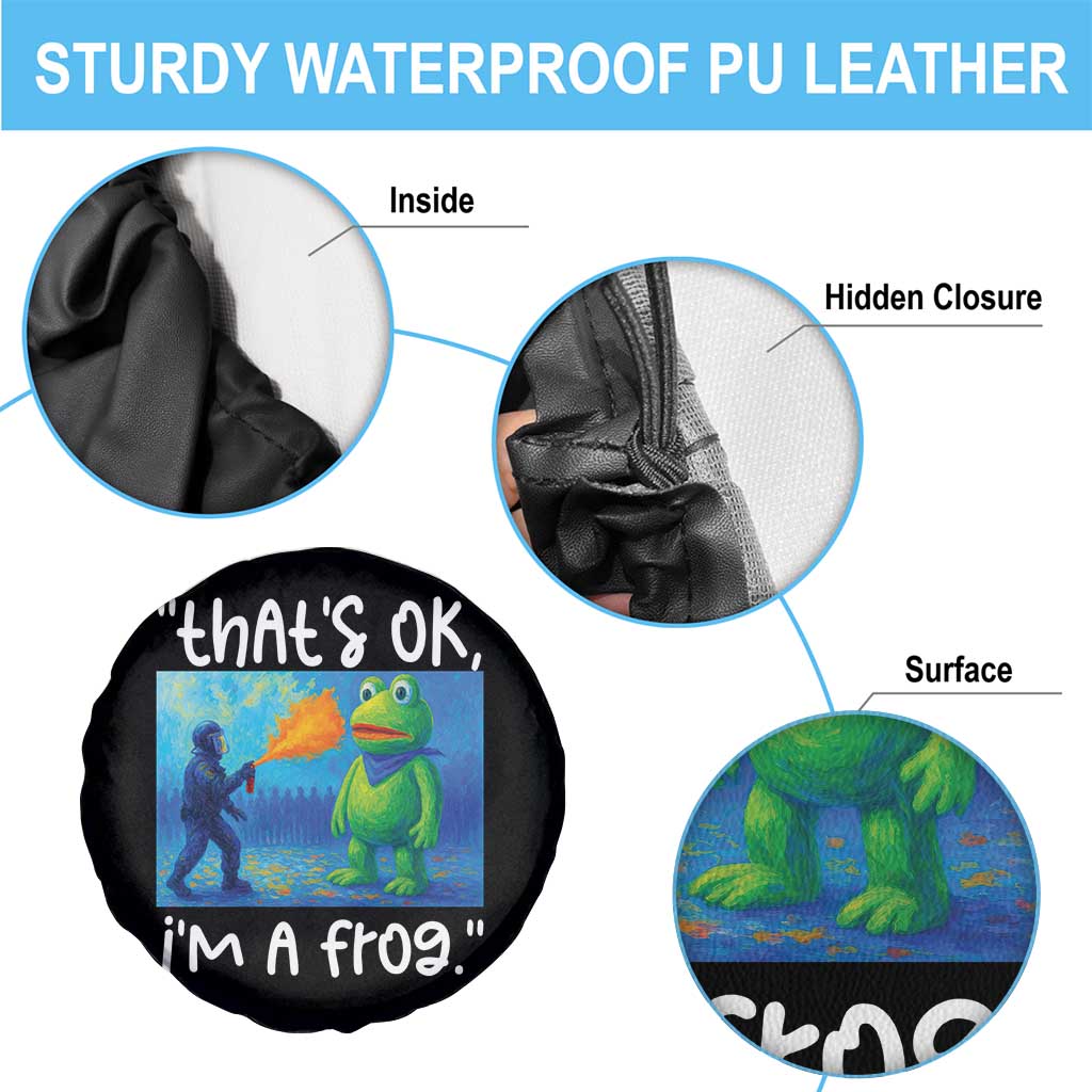 Funny Portland Frog Protest Spare Tire Cover Thats OK Im A Frog Pepper Spray - Wonder Print Shop