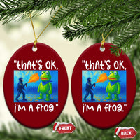 Funny Portland Frog Protest Ceramic Ornament Thats OK Im A Frog Pepper Spray - Wonder Print Shop