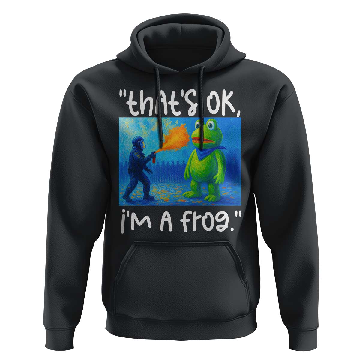 Funny Portland Frog Protest Hoodie Thats OK Im A Frog Pepper Spray - Wonder Print Shop