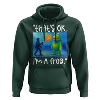 Funny Portland Frog Protest Hoodie Thats OK Im A Frog Pepper Spray - Wonder Print Shop
