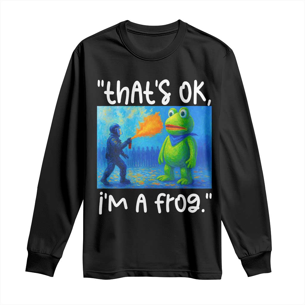 Funny Portland Frog Protest Long Sleeve Shirt Thats OK Im A Frog Pepper Spray - Wonder Print Shop