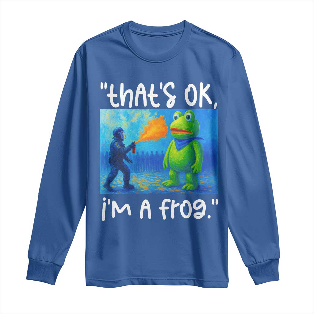 Funny Portland Frog Protest Long Sleeve Shirt Thats OK Im A Frog Pepper Spray - Wonder Print Shop