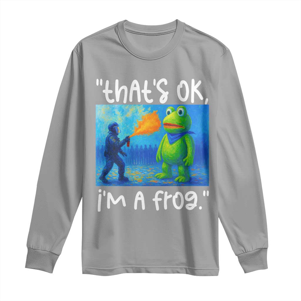 Funny Portland Frog Protest Long Sleeve Shirt Thats OK Im A Frog Pepper Spray - Wonder Print Shop