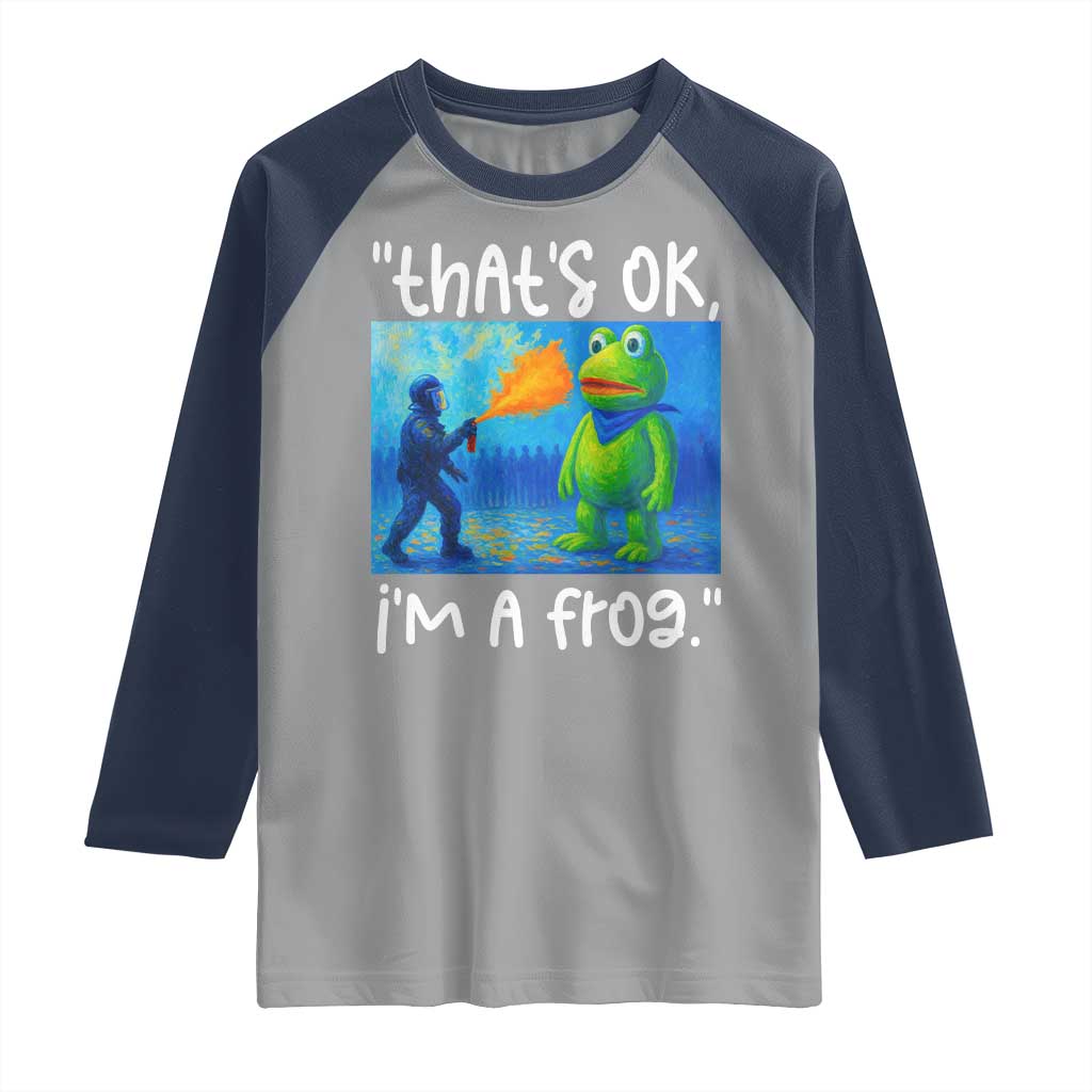 Funny Portland Frog Protest Raglan Shirt Thats OK Im A Frog Pepper Spray - Wonder Print Shop