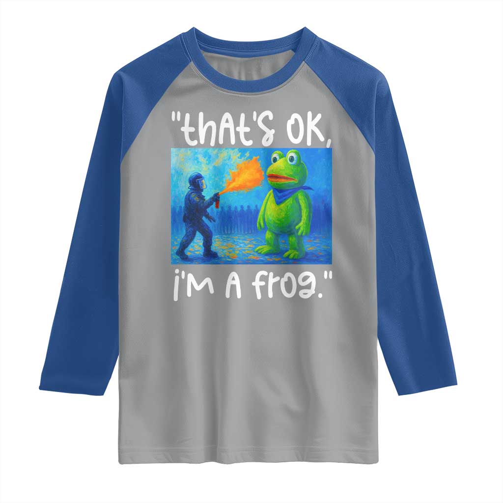 Funny Portland Frog Protest Raglan Shirt Thats OK Im A Frog Pepper Spray - Wonder Print Shop
