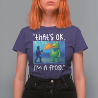 Funny Portland Frog Protest T Shirt For Women Thats OK Im A Frog Pepper Spray - Wonder Print Shop