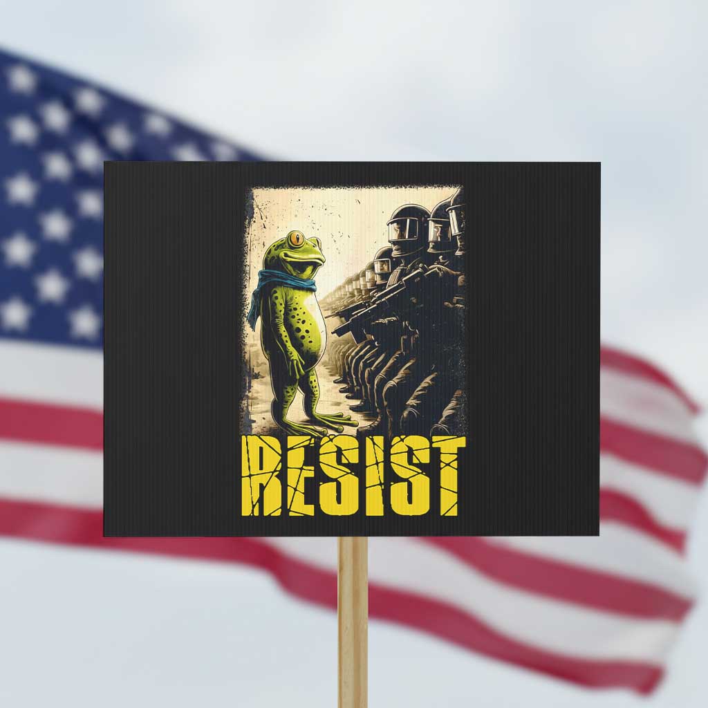 Resist Frog Protest Sign Stand Against Free Portland Protest - Wonder Print Shop