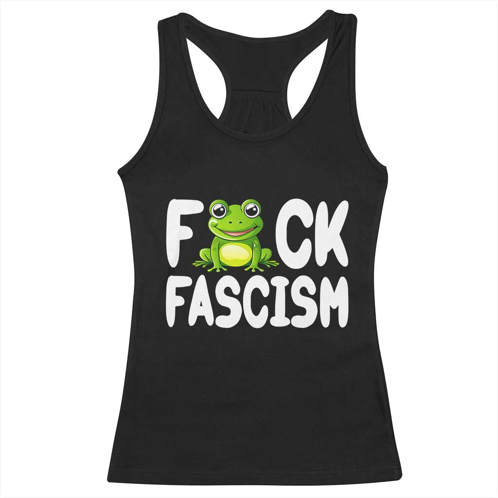 Funny Frog Fck Fascism Racerback Tank Top Resist Protest Human Rights - Wonder Print Shop