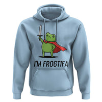 Funny Huzzah Frog Hoodie Im Frogtifa Knight Resist Protest - Wonder Print Shop