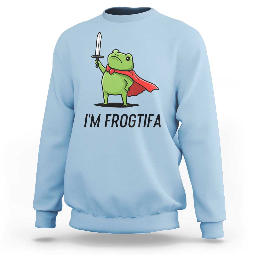 Funny Huzzah Frog Sweatshirt Im Frogtifa Knight Resist Protest - Wonder Print Shop