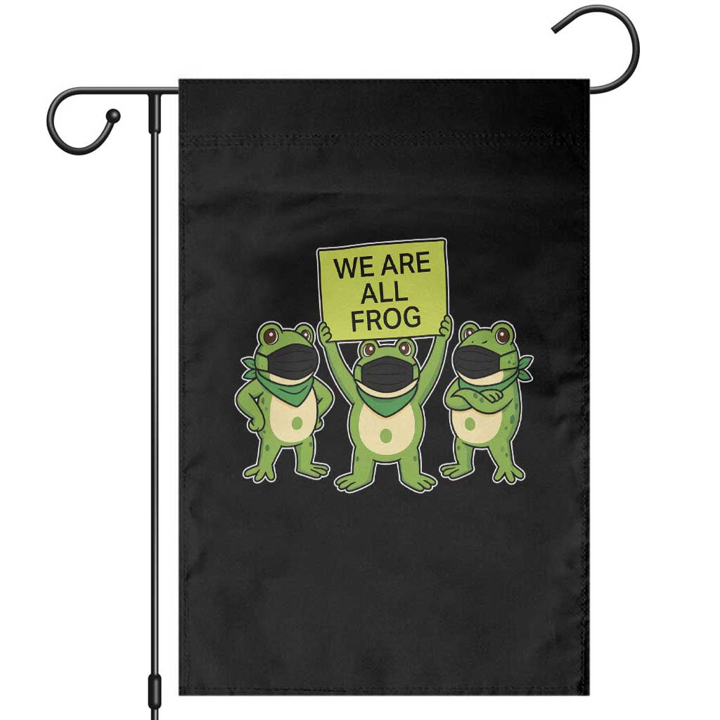 We Are All Frog Garden Flag Frogs Protest Together Strong - Wonder Print Shop
