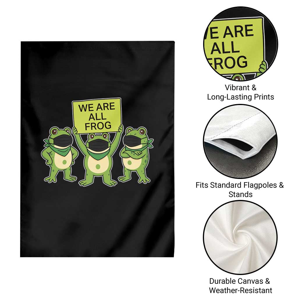 We Are All Frog Garden Flag Frogs Protest Together Strong - Wonder Print Shop