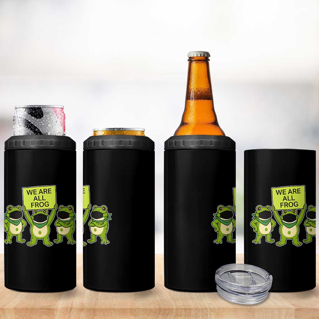 We Are All Frog 4 in 1 Can Cooler Tumbler Frogs Protest Together Strong - Wonder Print Shop