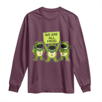 We Are All Frog Long Sleeve Shirt Frogs Protest Together Strong - Wonder Print Shop