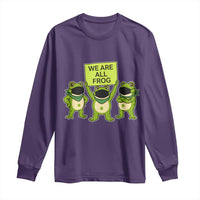 We Are All Frog Long Sleeve Shirt Frogs Protest Together Strong - Wonder Print Shop