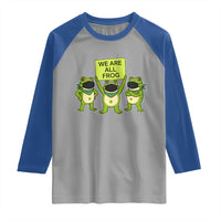 We Are All Frog Raglan Shirt Frogs Protest Together Strong - Wonder Print Shop