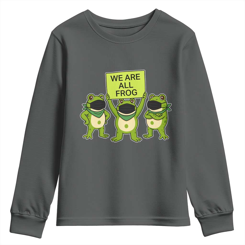 We Are All Frog Youth Sweatshirt Frogs Protest Together Strong - Wonder Print Shop