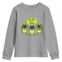 We Are All Frog Youth Sweatshirt Frogs Protest Together Strong - Wonder Print Shop