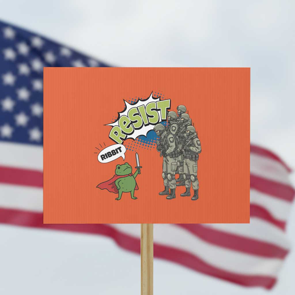 Funny Frog Protest Comic Graphic Protest Sign Ribbit Resist Stand Against - Wonder Print Shop