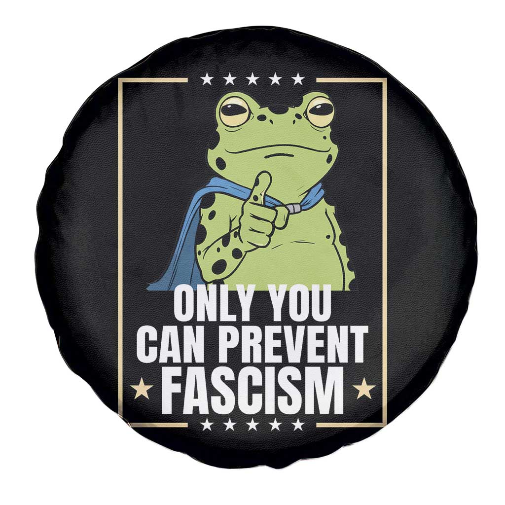 Only You Can Prevent Fascism Patriotic Frog Spare Tire Cover Resist Protest Poster - Wonder Print Shop