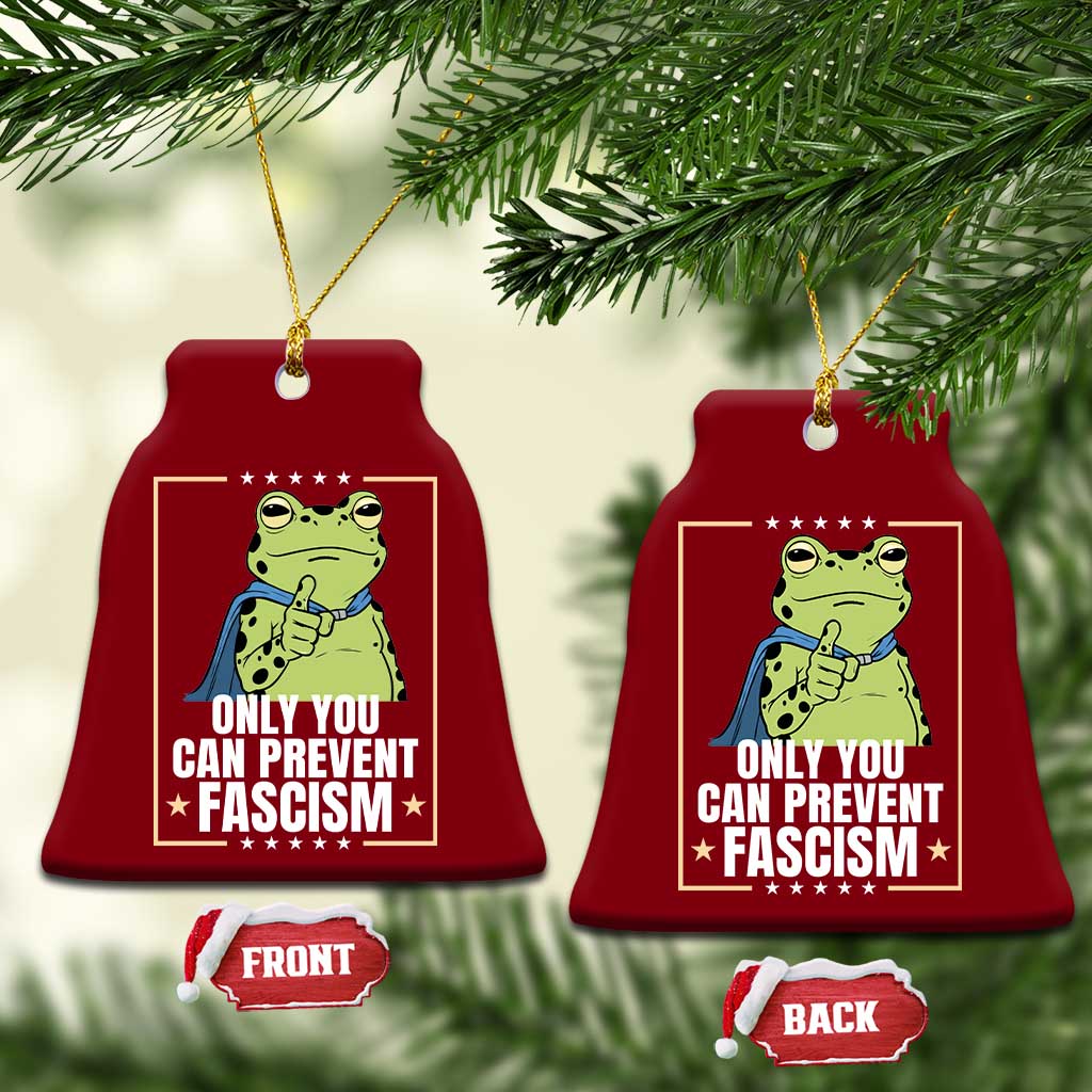 Only You Can Prevent Fascism Patriotic Frog Ceramic Ornament Resist Protest Poster - Wonder Print Shop