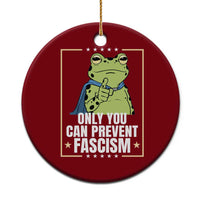 Only You Can Prevent Fascism Patriotic Frog Ceramic Ornament Resist Protest Poster - Wonder Print Shop