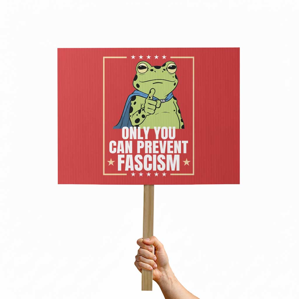 Only You Can Prevent Fascism Patriotic Frog Protest Sign Resist Protest Poster - Wonder Print Shop
