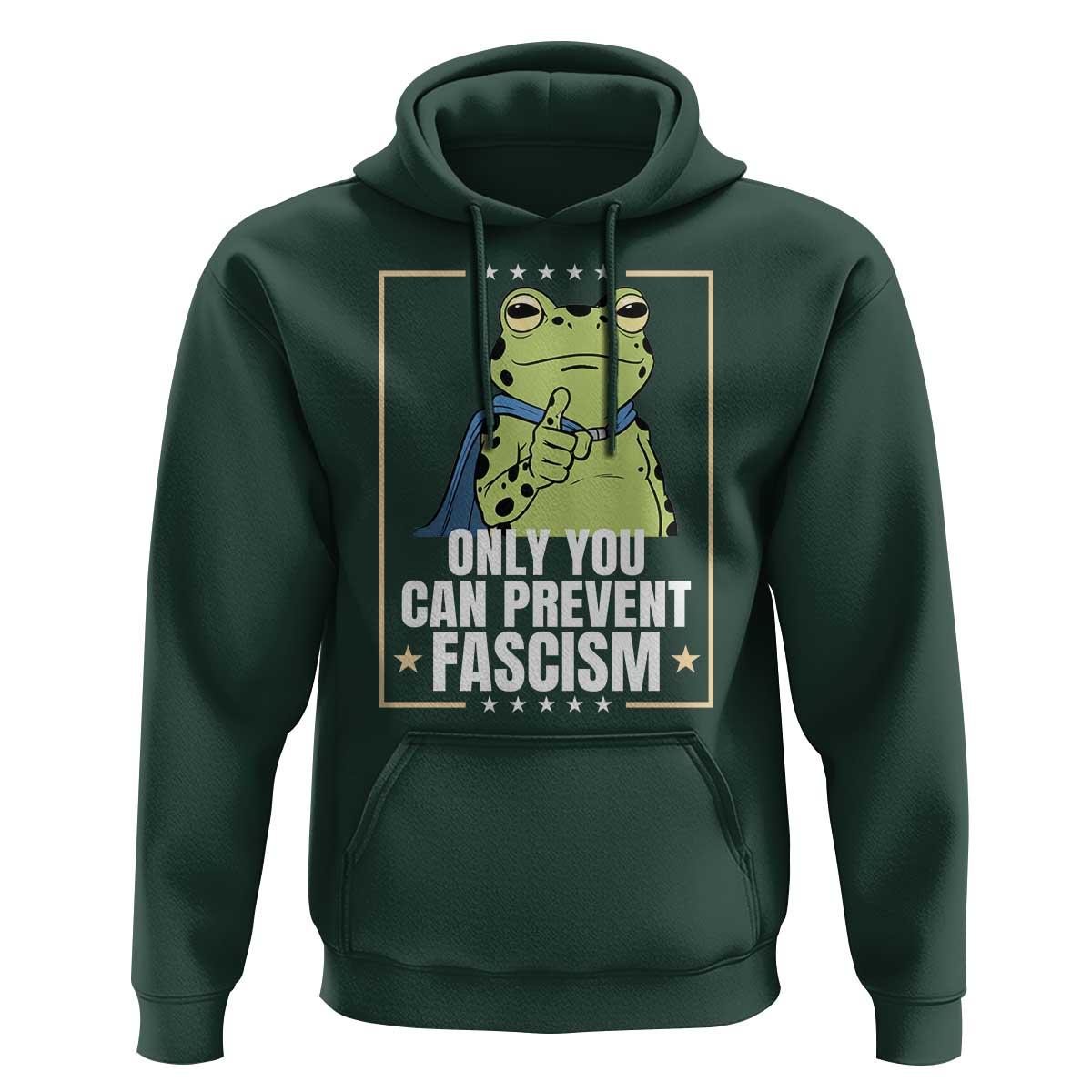 Only You Can Prevent Fascism Patriotic Frog Hoodie Resist Protest Poster - Wonder Print Shop